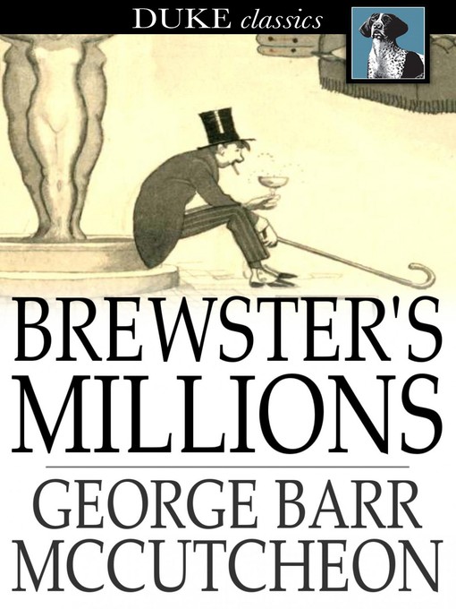 Title details for Brewster's Millions by George Barr McCutcheon - Available